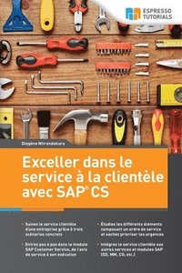 bokomslag Exceller dans le service à la clientele avec SAP CS