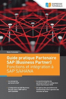bokomslag Guide pratique Partenaire SAP (Business Partner) Fonctions et intégration à SAP S/4HANA