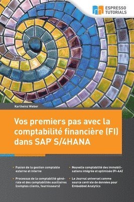 bokomslag Vos premiers pas avec la comptabilite financiere (FI) dans SAP S/4HANA