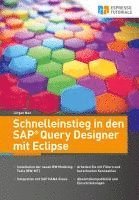bokomslag Schnelleinstieg in den SAP Query Designer mit Eclipse