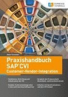 bokomslag Praxishandbuch SAP CVI Customer-Vendor-Integration