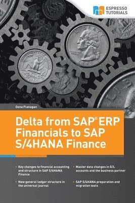 Oona Flanagan - Delta from SAP ERP Financials to SAP S/4HANA Finance, Häftad