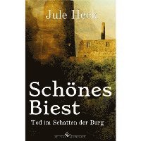 bokomslag Tod im Schatten der Burg - Schönes Biest