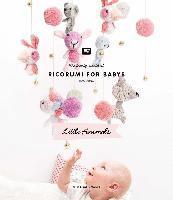 bokomslag RICORUMI FOR BABYS. Little Animals