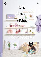 bokomslag Cute, Cuter, Kawaii