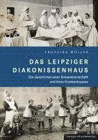 bokomslag Das Leipziger Diakonissenhaus