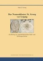 bokomslag Das Nonnenkloster St. Georg vor Leipzig