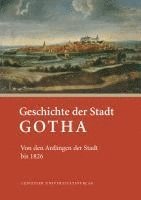 bokomslag Geschichte der Stadt Gotha