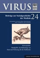 Annerose Böhrer, Marion Ruisinger, Sabine Schlegelmilch, Alois Unterkircher - Handgriffe. Zur Bedeutung von Hand und Werkzeug für die Heilberufe, Häftad