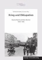 Gelinada Grinchenko, Kai Struve - Krieg und Okkupation, Inbunden