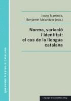 Josep Martines, Benjamin Meisnitzer - Norma, variació i identitat: el cas de la llengua catalana, Häftad