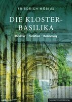 Friedrich Möbius - Die Klosterbasilika, Inbunden. Tillgänglighet: Lägg i varukorg
