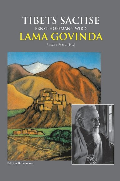 Peter Van Ham, Ram Chandra Tandan, Birgit Zotz - Tibets Sachse, Inbunden