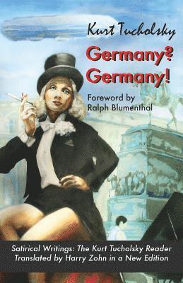 Kurt Tucholsky - Germany? Germany!, Häftad