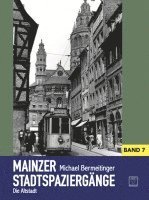 bokomslag Mainzer Stadtspaziergänge Band 7