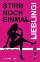 bokomslag Stirb noch einmal, Liebling!