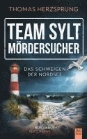 bokomslag TEAM SYLT - MÖRDERSUCHER: Das Schweigen der Nordsee