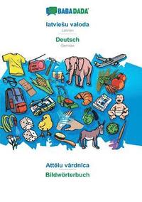 bokomslag Babadada, Latviesu Valoda - Deutsch, Att&#275;lu V&#257;rdn&#299;ca - Bildw rterbuch