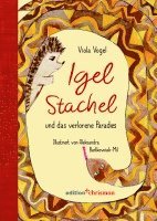 bokomslag Igel Stachel und das verlorene Paradies