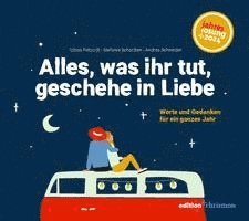 Alles, was ihr tut, geschehe in Liebe 1