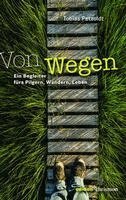 Tobias Petzoldt - Von Wegen, Häftad