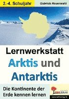 bokomslag Lernwerkstatt ARKTIS & ANTARKTIS / Grundschule