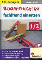 bokomslag Boomwhackers fachfremd einsetzen / Klasse 1-2