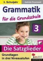bokomslag Grammatik für die Grundschule - Die Satzglieder / Klasse 3