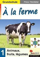 bokomslag À la ferme / Grundschule