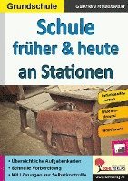 bokomslag Schule früher & heute an Stationen