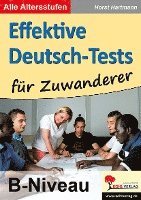 bokomslag Effektive Deutsch-Tests für Zuwanderer