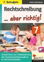 bokomslag Rechtschreibung ... aber richtig! / Klasse 7