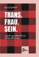 bokomslag Trans. Frau. Sein.