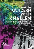 bokomslag Lasst es glitzern, lasst es knallen!