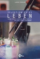 bokomslag Selektioniertes Leben