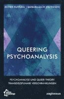 bokomslag Queering Psychoanalysis