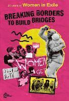 Women in Exile - Breaking Borders to Build Bridges, Häftad