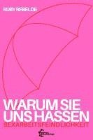 bokomslag Warum sie uns hassen