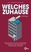 Mesut Bayraktar, Olivier David, Alina Essberger, Svenja Hauerstein, Anna Norpoth, Marco Ott, Michaela Parosanu, Daniel Polzin, Tamara Schneider, nous - konfrontative Literatur - Welches Zuhause, Häftad