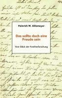 Heinrich W. Ahlemeyer - Das sollte doch eine Freude sein, Häftad