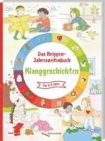 Kathrin Eimler - Das Krippen-Jahreszeitenbuch: Klanggeschichten, Häftad