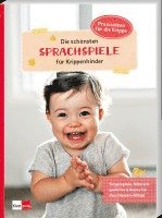 Die schönsten Sprachspiele für Krippenkinder 1