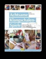 bokomslag Achtsame Klangschalen-Spiele