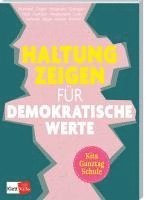 bokomslag Haltung zeigen für demokratische Werte in Kita, Ganztag und Schule