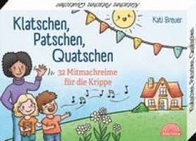 Klatschen, Patschen, Quatschen
