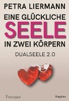 bokomslag Eine glückliche Seele in zwei Körpern