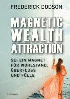 bokomslag Magnetic Wealth Attraction