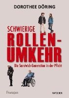 Schwierige Rollenumkehr 1