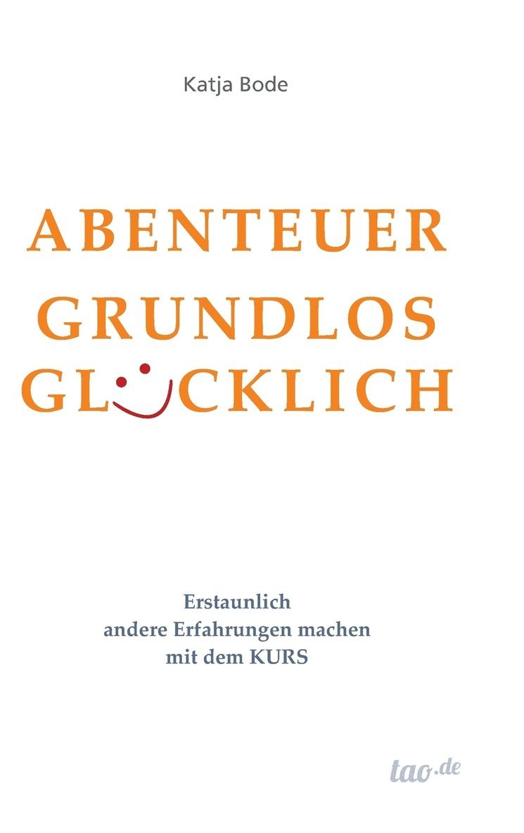 Abenteuer Grundlos Glcklich 1