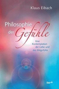 bokomslag Philosophie der Gefhle